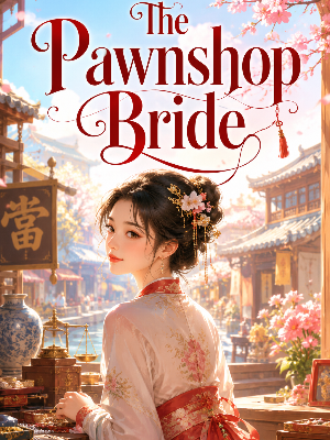 The Pawnshop Bride